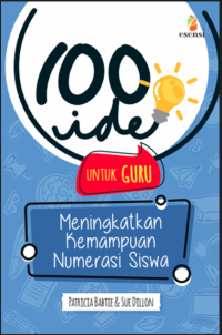 Image of 100 Ide Untuk Guru Meningkatkan Kemampuan Numerasi Siswa