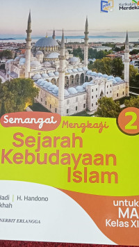 Image of Semangat Mengkaji SKI 2 Untuk MA Kelas XI Kurikulum merdeka