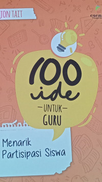 Image of 100 ide UNTUK GURU Menarik Partisipasi Siswa