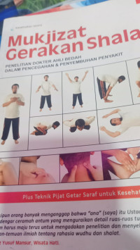 Image of Mukjizat Gerakan Shalat : Penelitian Dokter Ahli Bedah dalam Pencegahan & penyembuhan Penyakit