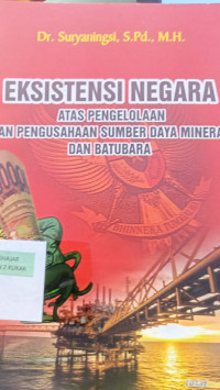 Image of EKOSISTENSI NEGARA ATAS PENGELOLAA DAN PENGUSAHAAN SUMBER DAYA MINERAL DAN BATUBARA