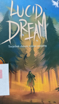 Image of LUCID DREAM Terjebak dalam mimpi panjang