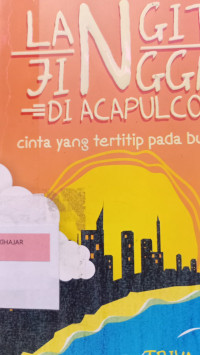 Image of LANGIT JINGGA DI ACAPULCO cinta yang tertitip pada bulan