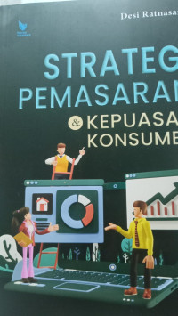 Image of Strategi Pemasaran dan Kepuasan Konsumen