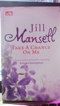 Image of TAKE A CHANCE ON ME
