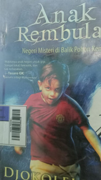 Image of Anak Rembulan negeri misteri di balik pohon kenari