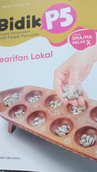 Image of Bidik P5 Kearifan Lokal Untuk SMA/MA KELAS X KM melestarikan permainan tradisional