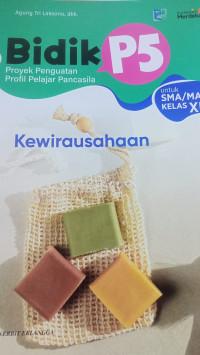 Image of Bidik P5 Kewirausahaan Untuk SMA/MA KELAS XI KM