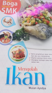 Image of Seri Boga untuk SMK: Mengolah Ikan