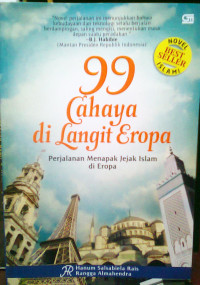 Image of 99 cahaya di langit Eropa:perjalanan menapak jejak Islam di Eropa