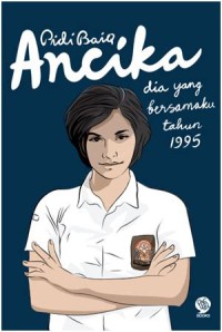 Image of Ancika :Dia Yang Bersamaku Tahun 1995