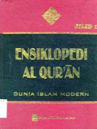 Image of Ensiklopedi Al-Qur'an Dunia Islam Modern Jilid 1