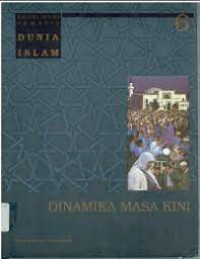 Image of Ensiklopedi Tematis Dunia Islam 6 DINAMIKA MASA KINI