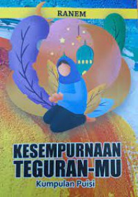 Image of Kesempurnaan teguranmu