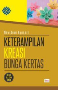Image of KETERAMPILAN KREASI BUNGA KERTAS