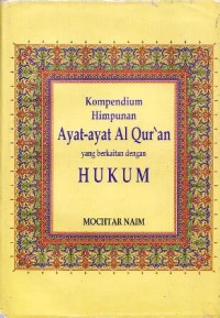 Image of Kompendium Himpunan ayat-ayat Al-Qur'an yang Berkaitan dengan Hukum