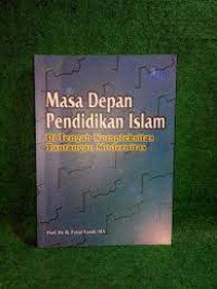 Image of Masa Depan Pendidikan Islam Di Tengah Kompleksitas