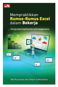 Image of Mempraktikkan Rumus-Rumus Excel dalam Bekerja