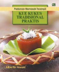 Image of Pedoman Memasak Terampil Kue Kukus Tradisional Praktis