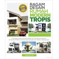 Image of RAGAM DESAIN RUMAH MODERN TROPIS