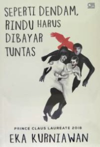 Image of Seperti Dendam, Rindu Harus Di Bayar Tuntas