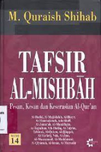 Image of Tafsir Al-Mishbah : pesan,kesan dan keserasian Al-Qur`an Vol 14