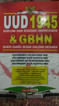 Image of UUD 1945 Sebelum dan Sesudah Amandemen & GBHN (Garis-Garis Besar Haluan Negara)