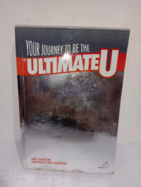 Image of YOUR JOURNEY TO BE THE ULTIMATEU
