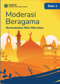 Image of Moderasi Beragama Berlandaskan Nilai-nilai Islam