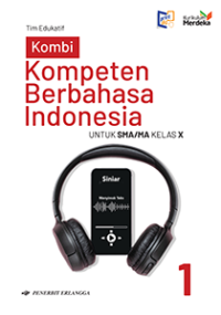 Image of Kompoten Berbahasa Indonesia Untuk SMA/MA Kelas X / KM