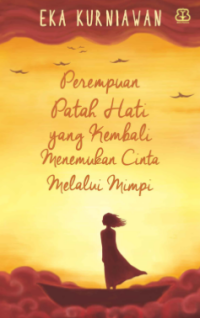 Image of Perempuan Patah Hati yang Kembali menemukan cinta melalui mimpi