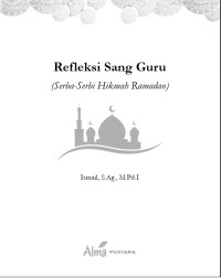 Image of Refleksi Sang Guru (Serba - serba Hikmah Raadhan)